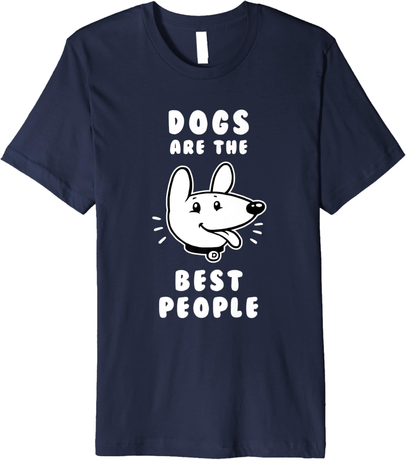 Funny Dog TShirt Dogs Are The Best People Clothing